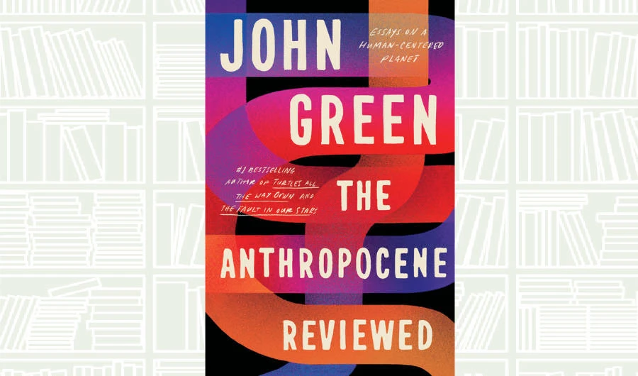 Resenha do Livro: 'The Anthropocene Reviewed'