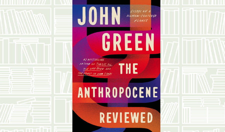 Resenha do Livro: 'The Anthropocene Reviewed'