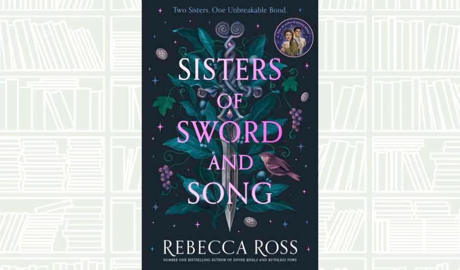 Book Review: ‘Sisters of Sword and Song’ delivers a magical escape, with a few loose threads
